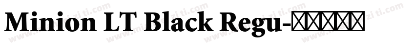 Minion LT Black Regu字体转换